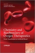 Chemistry and Biochemistry of Oxygen Therapeutics | Mozzarelli, Andrea ; Bettati, Stefano | 