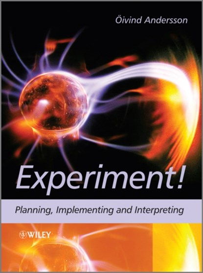 Experiment!, Oivind (Lund University) Andersson - Paperback - 9780470688250
