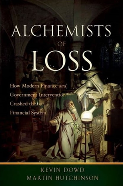 Alchemists of Loss, Kevin Dowd ; Martin Hutchinson - Ebook - 9780470689967