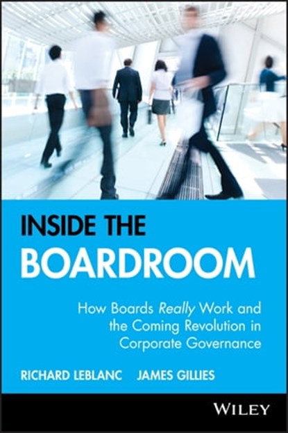 Inside the Boardroom, Richard Leblanc ; James Gillies - Ebook - 9780470739952
