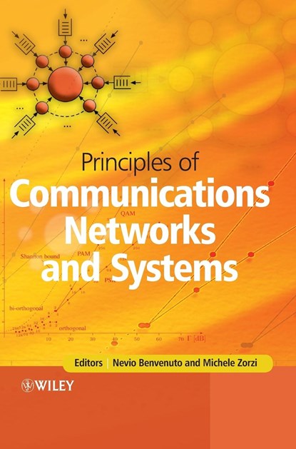 Principles of Communications Networks and Systems, Nevio (University of Padova) Benvenuto ; Michele (University of Padova) Zorzi - Gebonden - 9780470744314