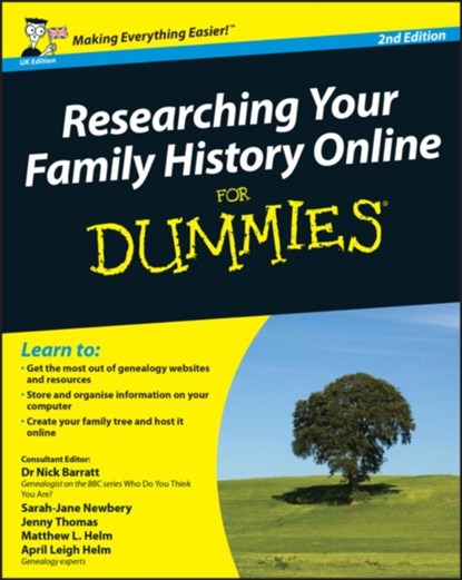Researching Your Family History Online For Dummies, UK Edition, Nick (Sticks Research Agency) Barratt ; Sarah Newbery ; Jenny Thomas ; Matthew L. Helm - Paperback - 9780470745359