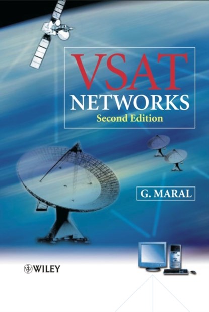 VSAT Networks, GERARD (ECOLE NATIONALE SUPERIEURE DES TELECOMMUNICATIONS,  Site de Toulouse France) Maral - Gebonden - 9780470866849