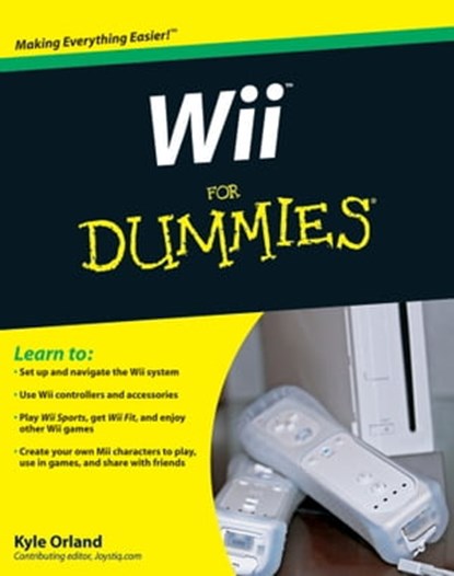Wii For Dummies, Kyle Orland - Ebook - 9780470872550