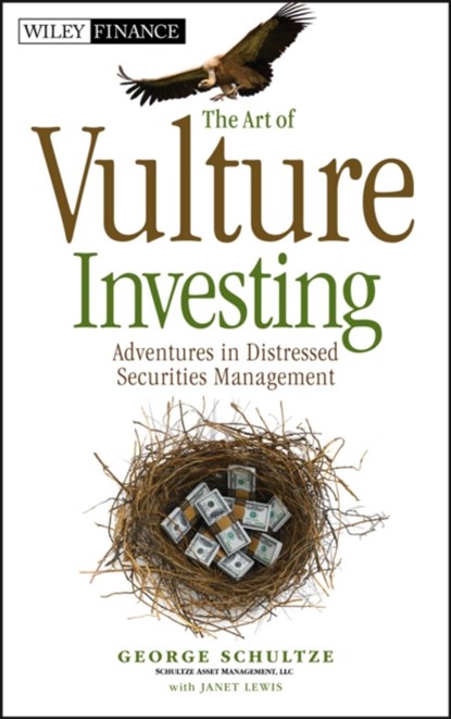 The Art of Vulture Investing, George Schultze - Gebonden - 9780470872642