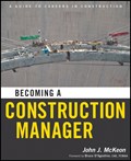 Becoming a Construction Manager | John J. McKeon | 