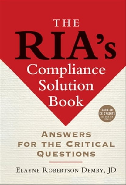 The RIA's Compliance Solution Book, Elayne Robertson Demby - Ebook - 9780470885086