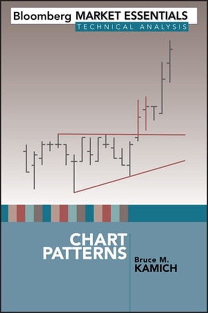 Chart Patterns, Bruce M. Kamich - Ebook - 9780470885277