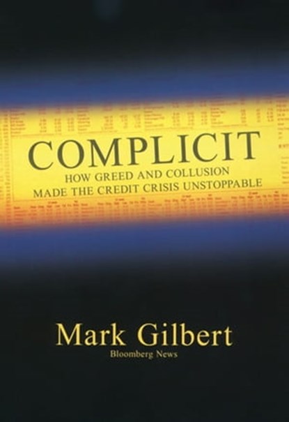 Complicit, Mark Gilbert - Ebook - 9780470885512