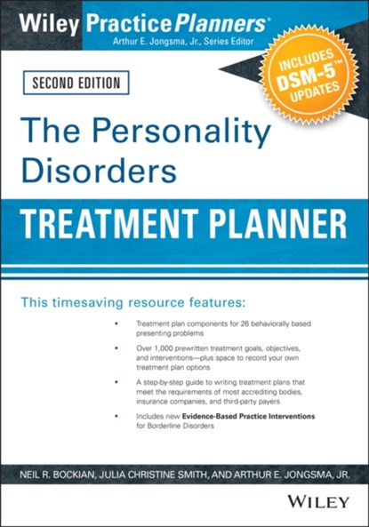 The Personality Disorders Treatment Planner: Includes DSM-5 Updates, Neil R. (Adler University Bockian ; Julia C. (Department of Veterans Affairs Smith ; Arthur E. Jongsma - Paperback - 9780470908686