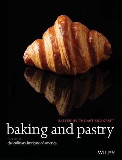 Baking and Pastry, The Culinary Institute of America (CIA) - Gebonden - 9780470928653