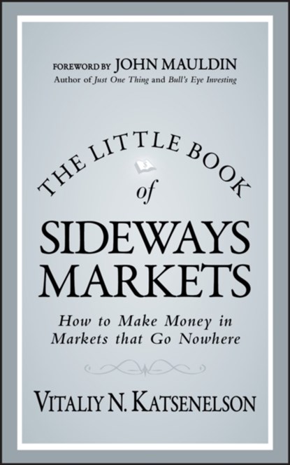 The Little Book of Sideways Markets, Vitaliy N. Katsenelson - Gebonden - 9780470932933