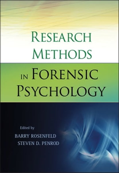 Research Methods in Forensic Psychology, Barry Rosenfeld ; Steven D. Penrod - Ebook - 9780470933404