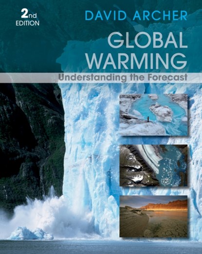 Global Warming, David (University of Chicago) Archer - Paperback - 9780470943410