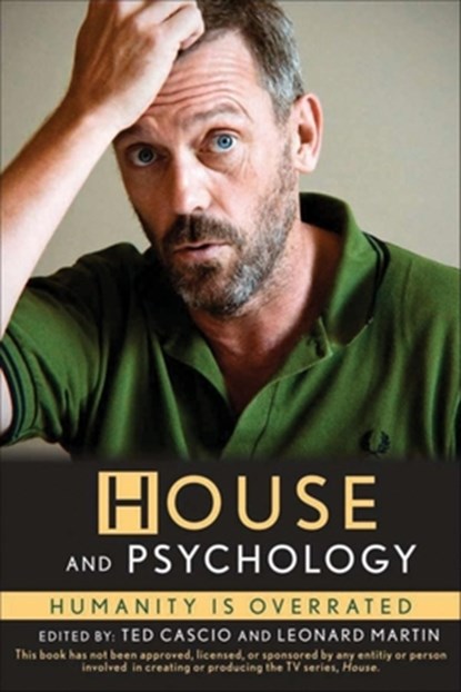 House and Psychology: Humanity Is Overrated, Ted Cascio - Paperback - 9780470945551