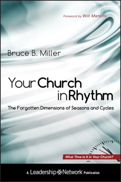 Your Church in Rhythm, Bruce B. Miller - Ebook - 9780470947234