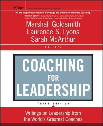 Coaching for Leadership, Marshall (Consultant to Fortune 500 Corporations) Goldsmith ; Laurence S. (Metacorp) Lyons ; Sarah McArthur - Gebonden - 9780470947746