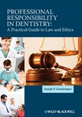 Professional Responsibility in Dentistry | Joseph P. Graskemper | 