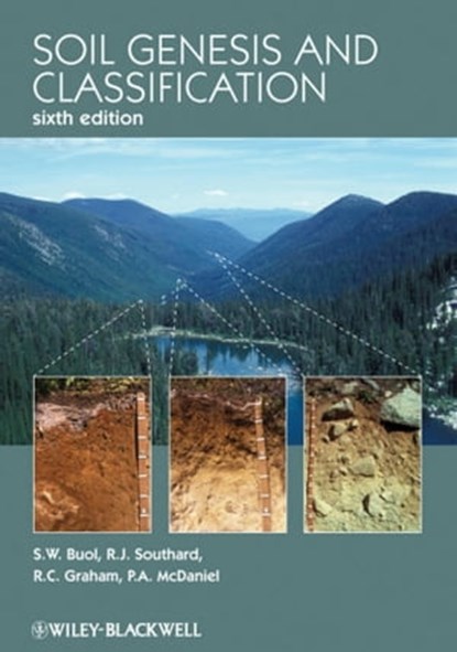 Soil Genesis and Classification, Stanley W. Buol ; Randal J. Southard ; Robert C. Graham ; Paul A. McDaniel - Ebook - 9780470960608