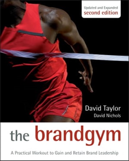 The Brand Gym, David Nichols ; David Taylor - Ebook - 9780470971338