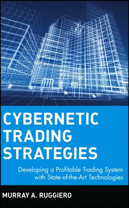 Cybernetic Trading Strategies, Murray A. Ruggiero - Gebonden - 9780471149200