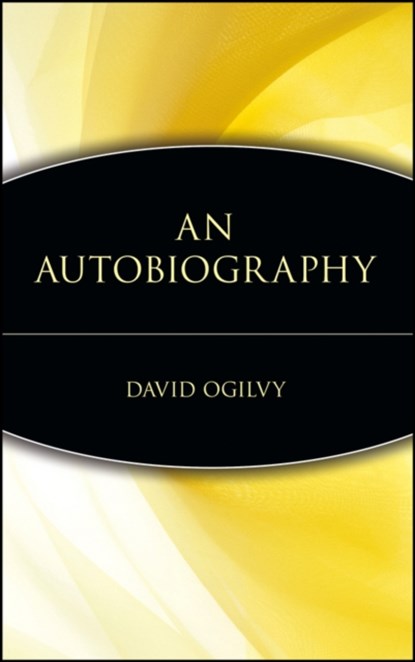 An Autobiography, David Ogilvy - Gebonden - 9780471180029