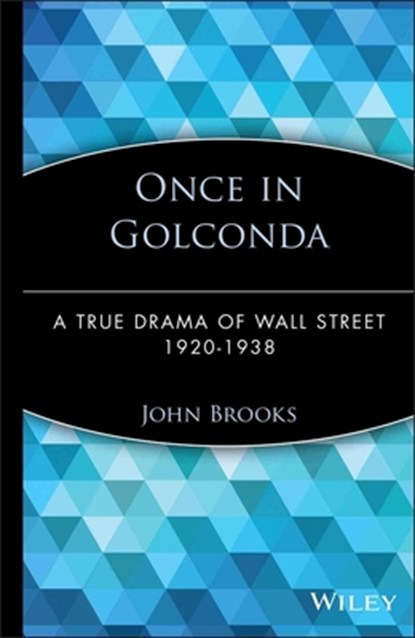 Once in Golconda, John Brooks - Gebonden - 9780471357537