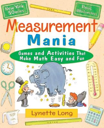 Measurement Mania, Lynette Long - Paperback - 9780471369806