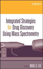 Integrated Strategies for Drug Discovery Using Mass Spectrometry | Mike S. Lee | 
