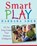 Smart Play, Barbara (Boston University) Sher - Paperback - 9780471466734