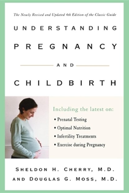 Understanding Pregnancy and Childbirth, Sheldon H. Cherry - Paperback - 9780471471202