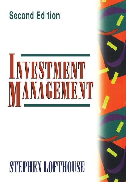 Investment Management, Stephen (James Capel Fund Managers Ltd.) Lofthouse - Paperback - 9780471492375