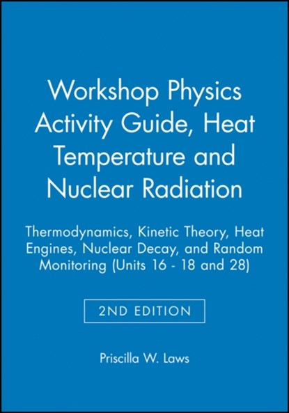 The Physics Suite: Workshop Physics Activity Guide, Module 3, Priscilla W. (Dickinson College) Laws - Paperback - 9780471641636