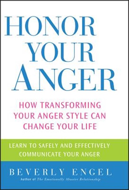 Honor Your Anger, Beverly Engel - Paperback - 9780471668534