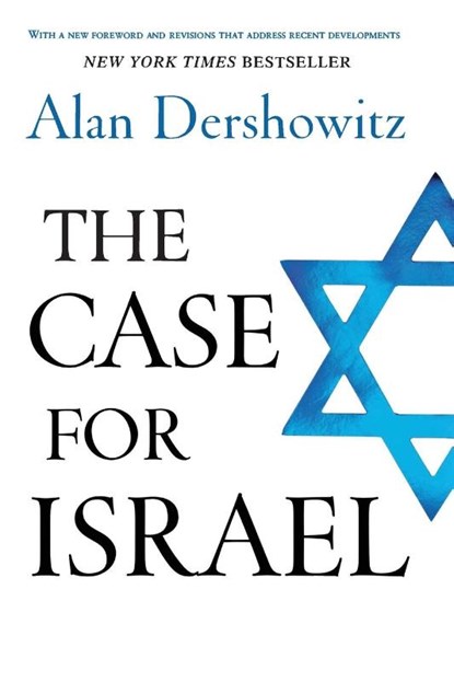 Dershowitz, A: Case for Israel, Alan Dershowitz - Paperback - 9780471679523