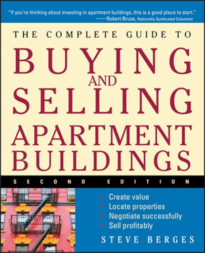 The Complete Guide to Buying and Selling Apartment Buildings, Steve Berges - Paperback - 9780471684053