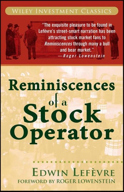 Reminiscences of a Stock Operator, Edwin Lefevre - Paperback - 9780471770886