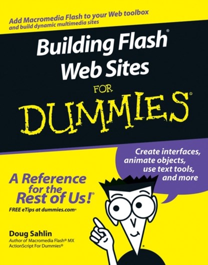 Building Flash Web Sites For Dummies, DOUG (LAKELAND,  FL, Web and graphic designer) Sahlin - Paperback - 9780471792208