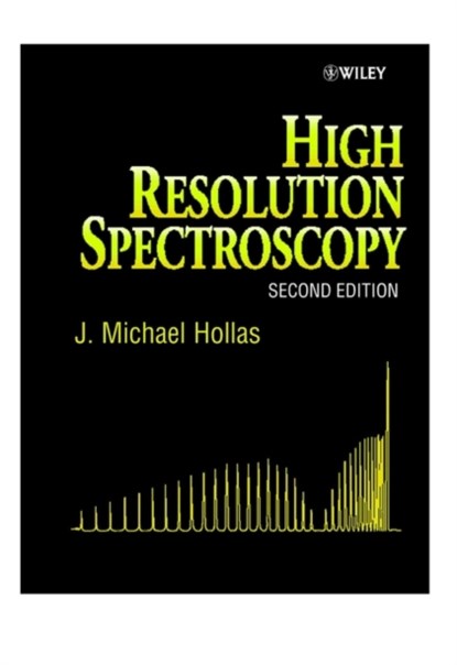High Resolution Spectroscopy, J. Michael (University of Reading Hollas - Gebonden - 9780471974215