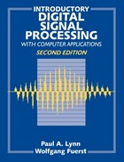 Introductory Digital Signal Processing with Computer Applications | Lynn, Paul A. ; Fuerst, Wolfgang | 