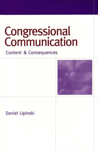 Congressional Communication, Daniel Lipinski - Paperback - 9780472030194