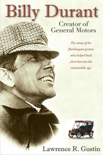 Billy Durant, Lawrence R. Gustin - Paperback - 9780472033027