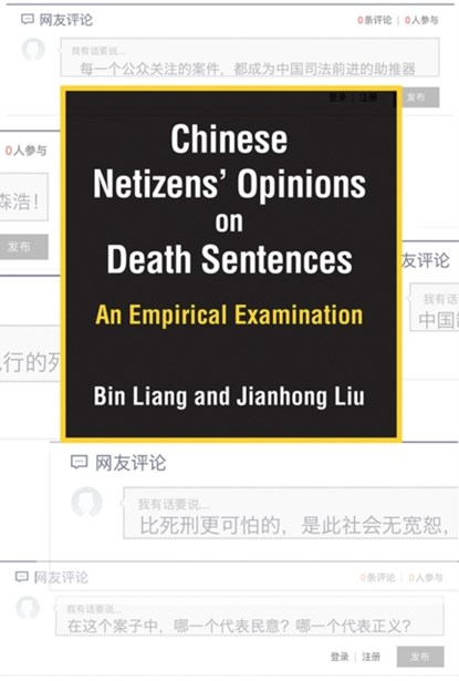 Chinese Netizens' Opinions on Death Sentences, Bin Liang ; Jianhong Liu - Paperback - 9780472038732