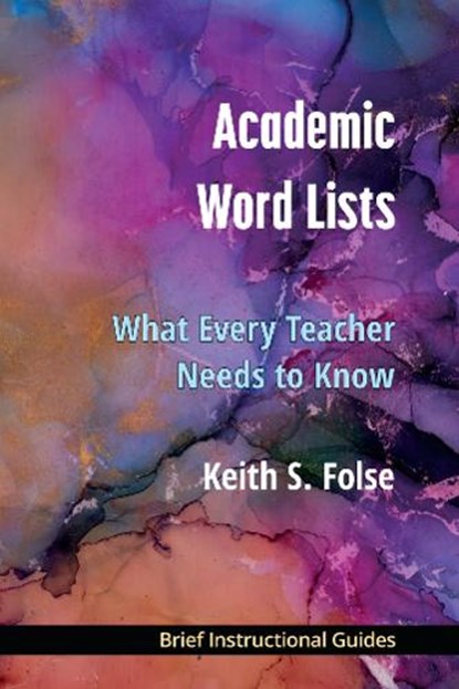 Academic Word Lists, Keith S. Folse - Paperback - 9780472039524