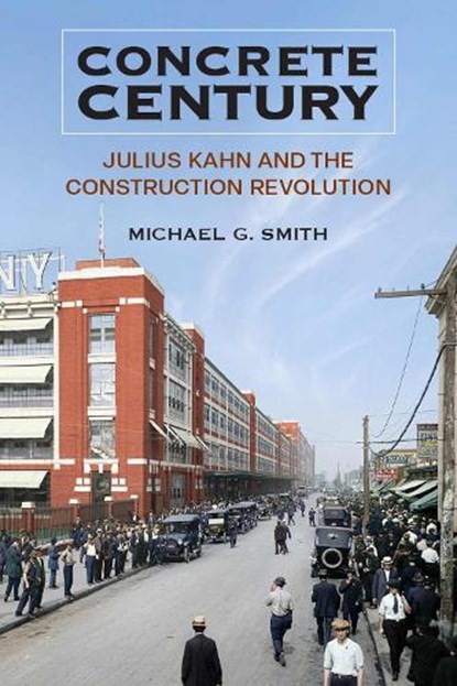 Concrete Century, Michael G Smith - Paperback - 9780472039746
