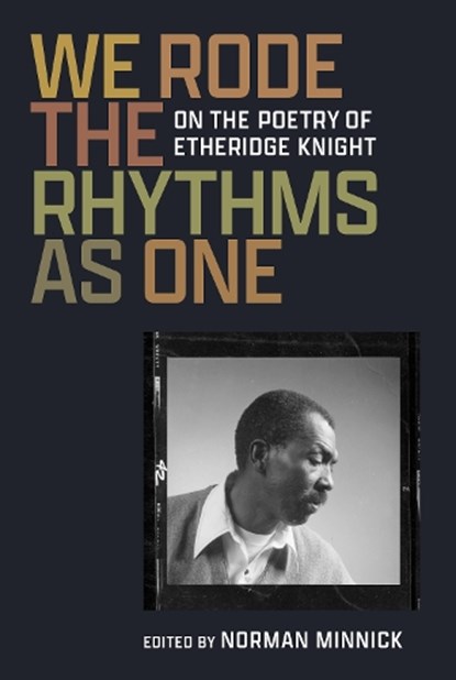 We Rode the Rhythms as One, Norman Minnick - Paperback - 9780472040162