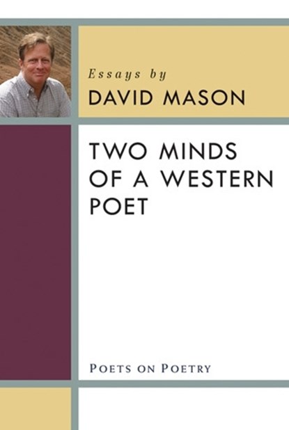 Two Minds of a Western Poet, David Mason - Paperback - 9780472051427