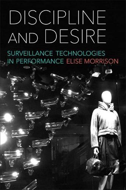 Discipline and Desire, MORRISON,  Elise - Paperback - 9780472053261