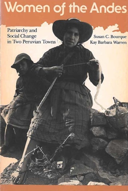 Women of the Andes, Susan C. Bourque - Paperback - 9780472063307