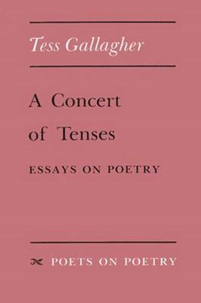 A Concert of Tenses, GALLAGHER,  Tess - Paperback - 9780472063703
